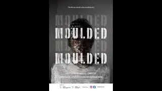 Moulded | Short Film