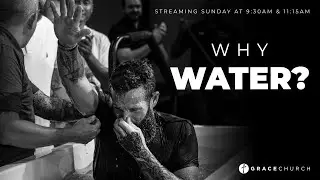 Why Water? | Keith Golightly