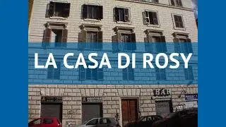 LA CASA DI ROSY 3* Италия Рим обзор &ndash; отель ЛА КАСА ДИ РОСУ 3* Рим видео обзор