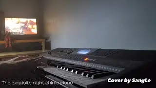 『Piano cover: The exquisite night chime piano cover』- Genshin Impact | 原神