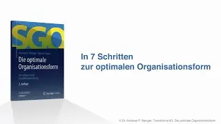 In 7 Schritten zur optimalen Organisationsform