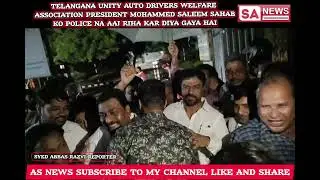 TELANGANA UNITY AUTO DRIVERS WELFARE ASSOCIATION PRESIDENT MOHAMMED SALEEM SAHAB