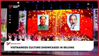 Вьетнамская культура представлена ​​в Пекине | Vietnam Today