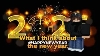 What I think about the new year.