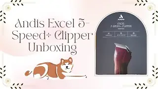 Andis Excel 5-Speed+ Clipper Unboxing 🐩