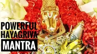 Powerful 💪Hayagriva Mantra | Mantra which helps increase our knowledge and wisdom 😇