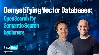 The future of search: Vectors, semantics, and OpenSearch
