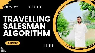 Travelling Salesman Problem | Algorithm | Routing | Data Structure | Algorithm | TSP | Part1