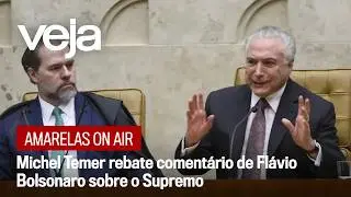 Michel Temer rebate comentário de Flávio Bolsonaro sobre o Supremo