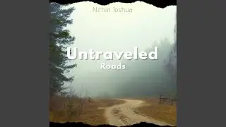 Untraveled Roads