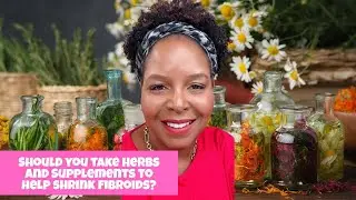 The Truth About Fibroid Detox Teas, Herbs & Supplements