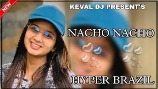 Nacho Nacho Hyper Hullara Rimex Song