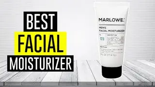 Best Facial Moisturizer 2022 | Top 5 Facial Moisturizers