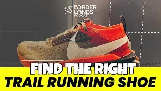 The Best Trail Running Shoes (Tips for Selecting the Right Pair)