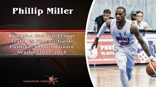 Phillip Miller 2017/2018 Highlights