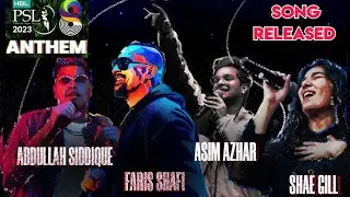 PSL 8 Anthem Release | HBL PSL 2023 Opening Ceremony & Song