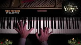The First Noel - Dan Delaney Solo Jazz Piano