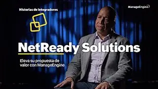 NetReady Solutions eleva su propuesta de valor con ManageEngine | ManageEngine LATAM