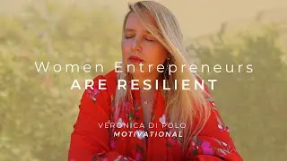 BEING RESILIENT AS A WOMAN ENTREPRENEUR