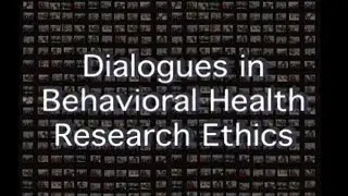 Dialogues in Behavioral Health Research Ethics  Privacy and Confidentiality