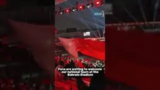 Bahrain Stadium Set to Roar as Fans Await National Team's Arrival | NOB