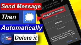 How to send Disappearing Messages in Signal. How to use signal messenger app : cyber security