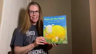 Bedtime Story with Lori - Over on the Farm by Christopher Gunson