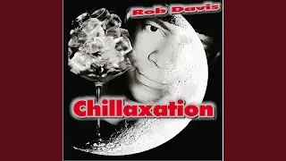 Chillaxation