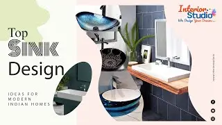 Top Sink Design Ideas for Modern Indian Homes | Stylish & Functional Interior Inspirations