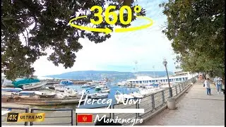 🇲🇪 Explore Herceg Novi in 360 VR | Montenegro Hidden Gem | Virtual Walking Tour in 4K
