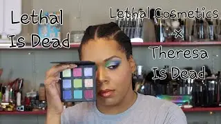 Lethal Is Dead Collection | Lethal Cosmetics x Theresa Is Dead