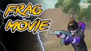 FRAG MOVIE PUBG MOBILE