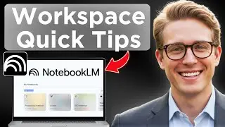 Краткие советы по использованию Google Workspace | Как использовать NotebookLM (обновлено в 2025 г.)