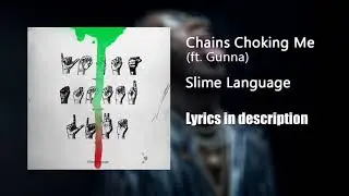 Young Thug   Chains Choking Me ft  Gunna Lyrics