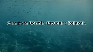 SOM DO MAR 5 Horas para Dormir Profundamente – OCEAN SOUNDS for Sleeping