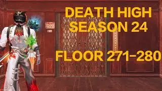 LIFEAFTER DEATH HIGH FLOOR 271-280 SEASON 24