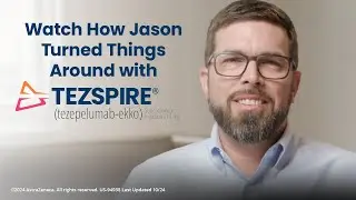 Watch How Jason Turned Things Around with TEZSPIRE&reg; (tezepelumab-ekko)