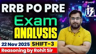 IBPS RRB PO Exam Analysis 2025 | RRB PO Shift 3 Exam Analysis 2025 | RRB PO Pre Exam Review