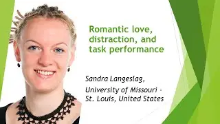 Romantic love, distraction, and task performance