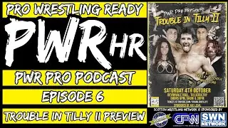 PWR HR | Episode 6 | Trouble In Tilly II (4 Oct 2025) Preview
