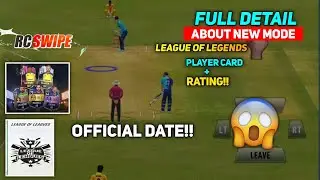 Rc Swipe New Mode:- League Of Leagues Full Details & Release Date || Real Cricket Swipe New Update
