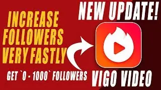 How to increase followers in vigo video very fastly 100% working tip