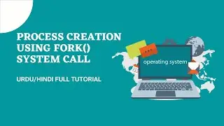 The process creation in Operating system | fork() system call