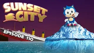 Sonic and the Impudent Iceberg Incident - Episode 110