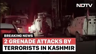 2 Grenade Attacks By Terrorists In Kashmir, Cop And Civilian Injured