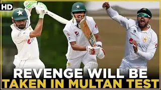 Revenge Will Be Taken in Multan Test | Pakistan vs England | PCB | MY2L