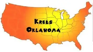How to Say or Pronounce USA Cities &mdash; Krebs, Oklahoma