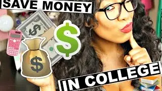 How To Save Money In College  | Back To School 2016 Budget Tips!