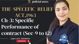 Ch-2 | Specific Performance of Contract | Sec- 9 to 12 | The Specific Relief Act,1963 | LAW