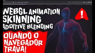 🔥 WebGL Animation Skinning Additive Blending (Parte 1) &mdash; Quando o Navegador Come&ccedil;a a TRAVAR! 🚨